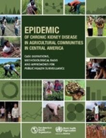 Epidemia de enfermedad renal crónica en comunidades agrícolas de Centroamérica.