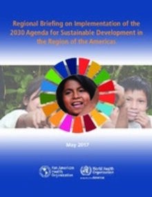 Regional Briefing on Implementation of the 2030 Agenda for Sustainable Development in the Region of the Americas