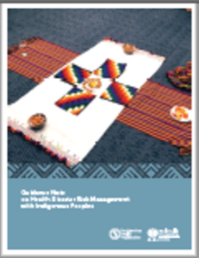 Guidance Note on Health Disaster Risk Management with Indigenous Peoples