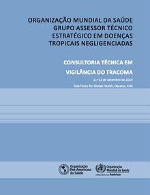 Consulta técnica em vigilância do tracoma. Grupo de Trabalho para a Saúde Global (11-12 setembro 2014, Decatur, EUA)