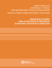 Parámetros de diseño para las encuestas de prevalencia de tracoma con base en la población