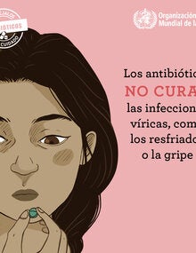 Los antibióticos no curan las infecciones víricas