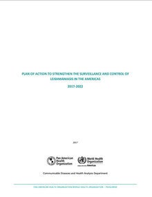 Plan of Action to Strengthen the Surveillance and Control of Leishmaniasis in the Americas 2017-2022; 2017