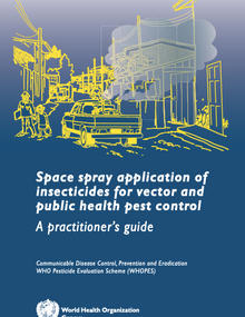 Space spray application of insecticides for vector and public health pest control; 2003 