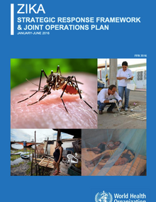 Zika: Strategic response framework and joint operations plan; 2016