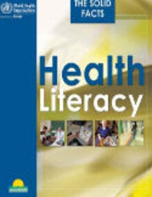 Health literacy. The solid facts