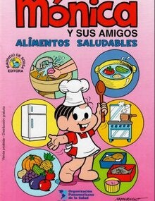 Mónica y sus amigos: alimentos saludables
