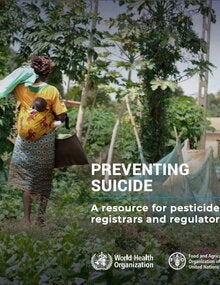 Preventing suicide: A resource for pesticide registrars and regulators; 2019 