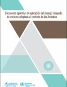 Documento operativo de aplicación del manejo integrado de vectores adaptado al contexto de las Américas; 2019