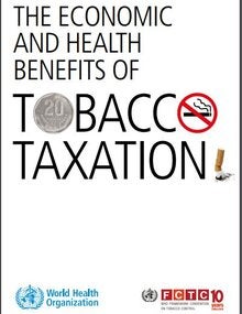 The Economic and Health Benefits of Tobacco Taxation