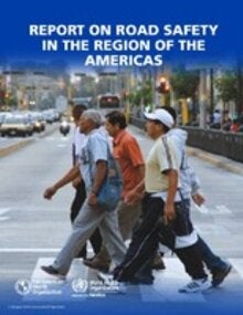 Report on Road Safety in the Region of the Americas