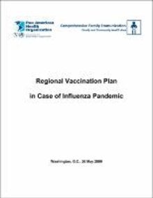Regional Vaccination Plan in Case of Influenza Pandemic