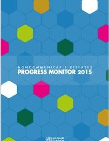 Noncommunicable Diseases Progress Monitor 2015 