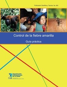 Control of Yellow Fever: Field Guide