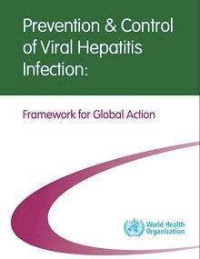 Prevention & Control of Viral Hepatitis Infection: Framework for Global ...