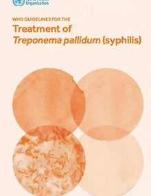 WHO guidelines for the treatment of Treponema pallidum (syphilis); 2016