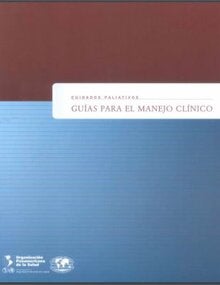 Cuidados Paliativos - Guías para el Manejo Clínico