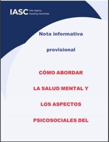 Nota informativa provisional: Cómo abordar la salud mental y los aspectos psicosociales del brote de COVID-19