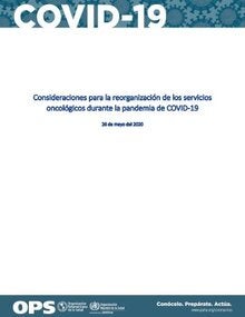 Consideraciones para la reorganización de los servicios oncológicos- COVID-19