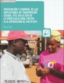 Prevención y control de las infecciones de transmisión sexual (ITS) en la era de la profilaxis oral previa a la exposición al VIH (PrEP)