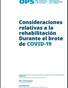 Consideraciones relativas a la rehabilitacion durante el brote de COVID-19