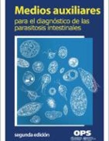 Medios auxiliares para el diagnóstico de las parasitosis intestinales