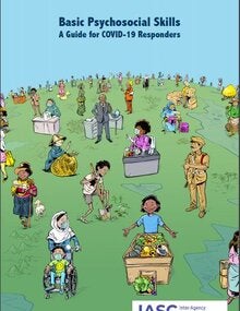 Basic Psychosocial Skills- A Guide for COVID-19 Responders