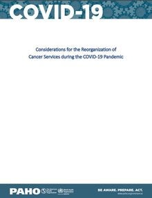 Considerations for the Reorganization of Cancer Services during the COVID-19 Pandemic 