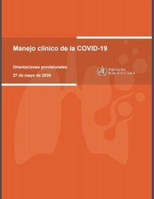 Manejo clínico de la COVID-19: orientaciones provisionales, 27 de mayo de 2020