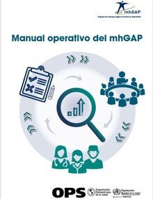 Manual operativo del mhGAP: Programa de acción para superar las brechas en salud mental (mhGAP)