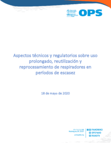 Uso prolongado, reutilización y reprocesamiento de respiradores en períodos de escasez