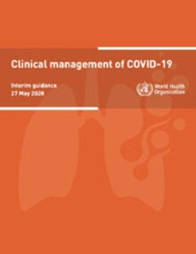 Clinical management of COVID-19 WHO
