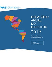 Relatório Anual do Director 2019 Promover a Agenda de Saúde Sustentável para as Américas 2018-2030
