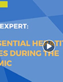 Ask the expert: The essential hepatitis services during the pandemic