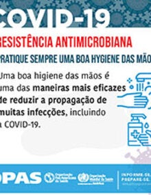 Cartões para as redes sociais - Resistência Antimicrobiana: Pratique sempre uma boa hygiene das maõs!