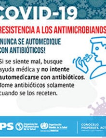 Tarjetas para redes sociales - Resistencia a los antimicrobianos: ¡Nunca se automedique con antibióticos!
