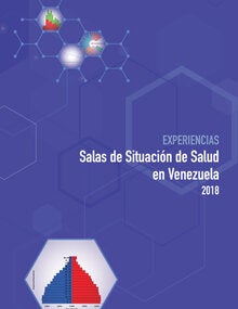 Experiencias Salas de Situación de Salud en Venezuela 2018