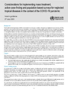 Considerations for implementing mass treatment, active case-finding and population-based surveys for neglected tropical diseases in the context of the COVID-19 pandemic: interim guidance, 27 July 2020