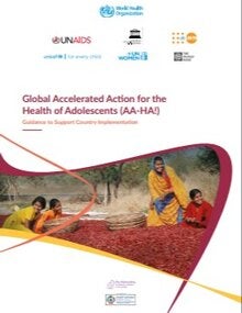 Global Accelerated Action for the Health of Adolescents (AA-HA!)