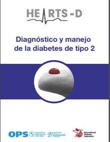 Portada mostrando el título de la publicación Diagnóstico y manejo de la diabetes de tipo 2 (HEARTS-D), y  una banda horizontal azul oscuro atravesando la mitad de la portada, con una ilustración de un dedo con una gota de sangre en medio de la banda