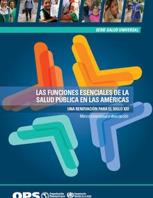 Portada publicación Las funciones esenciales de la salud pública en las Américas. Una renovación para el siglo XXI. Marco conceptual y descripción 