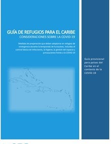 Guía de refugios para el Caribe. Consideraciones sobre la COVID -19