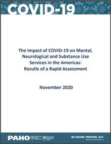 Cover of The Impact of COVID-19 on Mental, Neurological and Substance Use Services in the Americas: Results of a Rapid Assessment, November 2020