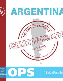 Tarjeta para Redes Sociales: Argentina país libre de paludismo por OMS en 2019