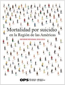 Portada de Mortalidad por suicidio en la Región de las Américas. Informe regional 2010-2014