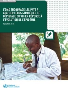 L’OMS encourage les pays à adapter leurs stratégies de dépistage du VIH en réponse à l’évolution de l’épidémie