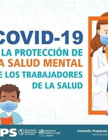 COVID-19 y la protección de la salud mental de los trabajadores de la salud