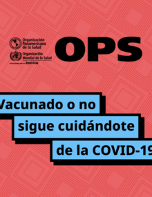 vacunado o no sigue cuidándote