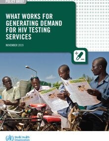 What works for generating demand for HIV testing services