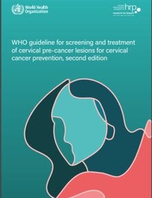 Cover of WHO guideline for screening and treatment of cervical pre-cancer lesions for cervical cancer prevention